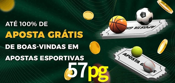 57pg Ate 100% de Aposta Gratis